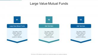 Large Value Mutual Funds In Powerpoint And Google Slides Cpb
