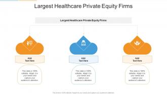Largest Healthcare Private Equity Firms In Powerpoint And Google Slides Cpb