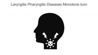 Laryngitis Pharyngitis Diseases Monotone Icon In Powerpoint Pptx Png And Editable Eps Format