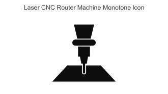 Laser CNC Router Machine Monotone Icon In Powerpoint Pptx Png And Editable Eps Format