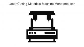 Laser Cutting Materials Machine Monotone Icon In Powerpoint Pptx Png And Editable Eps Format