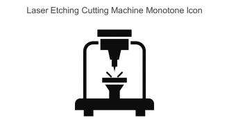 Laser Etching Cutting Machine Monotone Icon In Powerpoint Pptx Png And Editable Eps Format