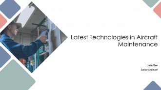 Latest Technologies In Aircraft Maintenance PPT Demonstration AT