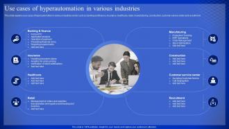 Latest Technologies Use Cases Of Hyperautomation In Various Industries