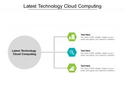 Latest technology cloud computing ppt powerpoint presentation inspiration layout cpb