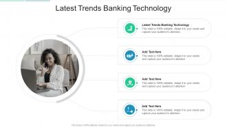 Latest Trends Banking Technology In Powerpoint And Google Slides Cpb
