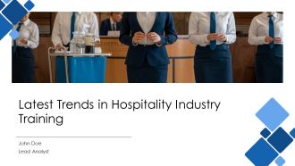 Latest Trends In Hospitality Industry Training PPT Slides AT