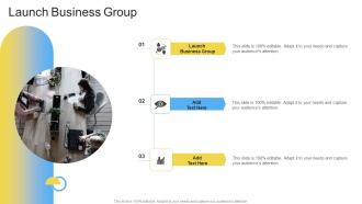 Launch Business Group In Powerpoint And Google Slides Cpb