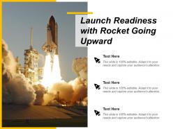 Launch readiness with rocket going upward