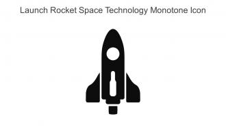 Launch Rocket Space Technology Monotone Icon In Powerpoint Pptx Png And Editable Eps Format