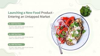 Launching A New Food Product Entering An Untapped Market