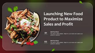 Launching New Food Product To Maximize Sales And Profit Ppt Slides Backgrounds