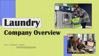 Laundry Company Overview Powerpoint Ppt Template Bundles BP MM
