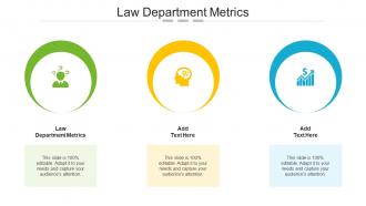 Law Department Metrics Ppt Powerpoint Presentation Styles Gridlines Cpb