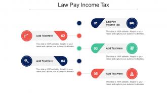 Law Pay Income Tax Ppt Powerpoint Presentation Icon Cpb