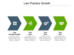 Law practice growth ppt powerpoint presentation file diagrams cpb