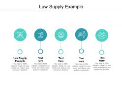 Law supply example ppt powerpoint presentation professional templates cpb