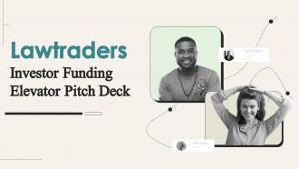Lawtraders Investor Funding Elevator Pitch Deck Ppt Template