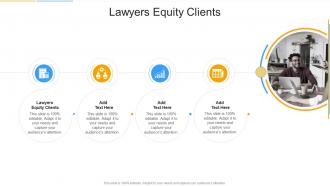Lawyers Equity Clients In Powerpoint And Google Slides Cpb