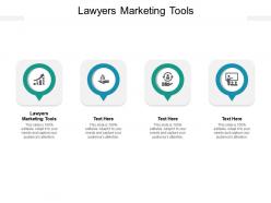 Lawyers marketing tools ppt powerpoint presentation portfolio visuals cpb