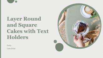 Layer Round And Square Cakes With Text Holders PPT Template AT