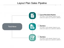 Layout plan sales pipeline ppt powerpoint presentation portfolio graphics design cpb