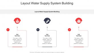 Layout Water Supply System Building In Powerpoint And Google Slides Cpb