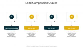 Lead Compassion Quotes In Powerpoint And Google Slides Cpb