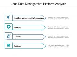 Lead data management platform analysis ppt powerpoint presentation professional design inspiration cpb