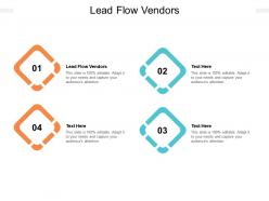 Lead flow vendors ppt powerpoint presentation pictures ideas cpb