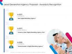 Lead generation agency proposal awards and recognition ppt powerpoint presentation tips