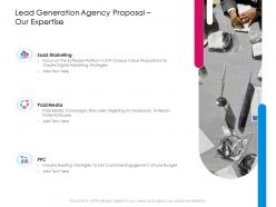 Lead generation agency proposal our expertise ppt powerpoint presentation infographic