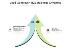 Lead generation b2b business dynamics ppt powerpoint presentation ideas design templates cpb