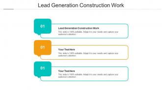 Lead generation construction work ppt powerpoint presentation infographic template cpb