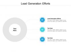 Lead generation efforts ppt powerpoint presentation pictures file formats cpb