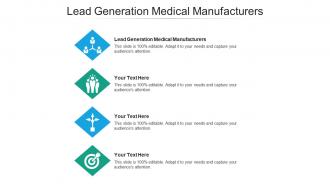 Lead generation medical manufacturers ppt powerpoint presentation professional example introduction cpb