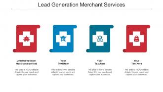 Lead Generation Merchant Services Ppt Powerpoint Presentation Model Ideas Cpb