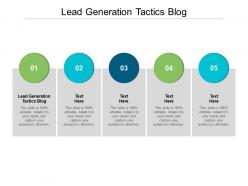Lead generation tactics blog ppt powerpoint presentation portfolio infographic template cpb