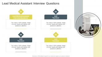 Lead Medical Assistant Interview Questions In Powerpoint And Google Slides Cpb