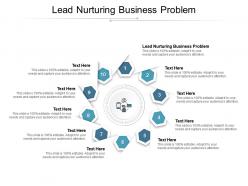 Lead nurturing business problem ppt powerpoint presentation portfolio infographic template cpb