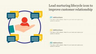 Lead Nurturing Lifecycle Icon To Improve Customer Relationship