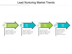 Lead nurturing market trends ppt powerpoint presentation show layout ideas cpb