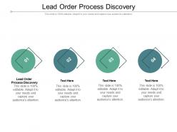 Lead order process discovery ppt powerpoint presentation slides clipart cpb