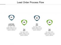 Lead order process flow ppt powerpoint presentation portfolio background images cpb