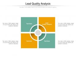 Lead quality analysis ppt powerpoint presentation outline information cpb