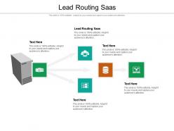 Lead routing saas ppt powerpoint presentation styles background cpb