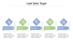 Lead sales target ppt powerpoint presentation slides designs download cpb