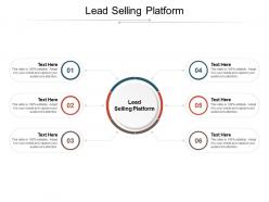 Lead selling platform ppt powerpoint presentation infographic template file formats cpb