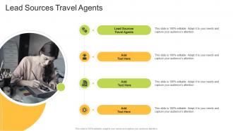 Lead Sources Travel Agents In Powerpoint And Google Slides Cpb