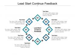 Lead start continue feedback ppt powerpoint presentation portfolio templates cpb